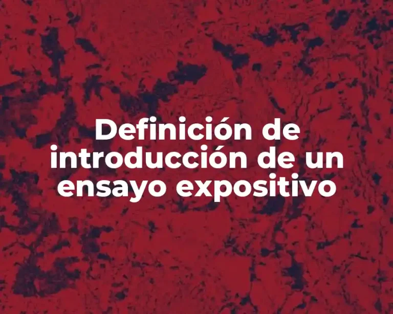 Definición de introducción de un ensayo expositivo