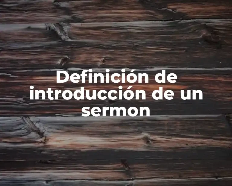 Definición de introducción de un sermon