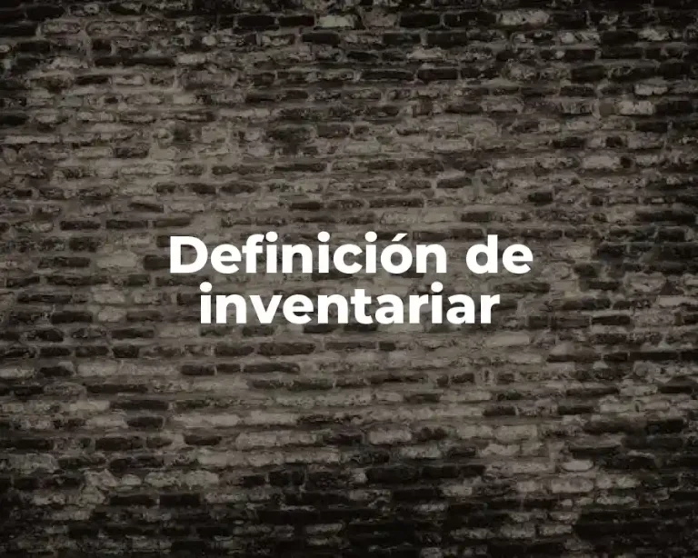 Definición de inventariar