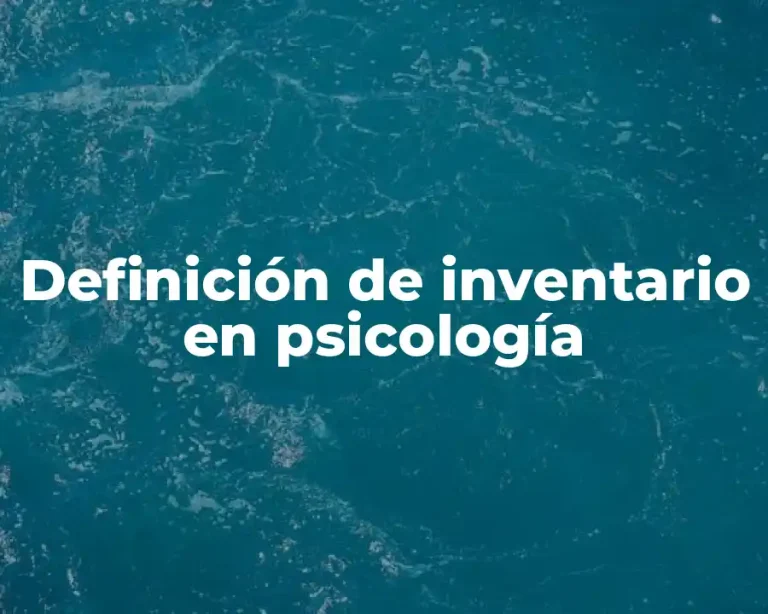 Definición de inventario en psicología