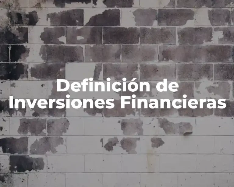 Definición de Inversiones Financieras