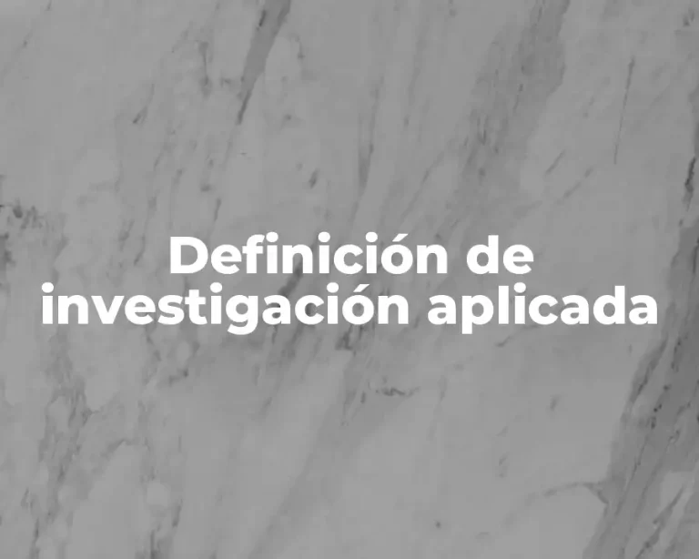 Definición de investigación aplicada