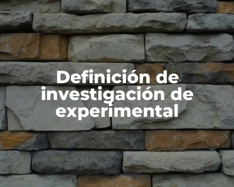 Definición de investigación de experimental