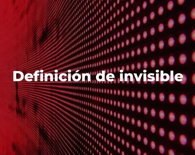 Definición de invisible