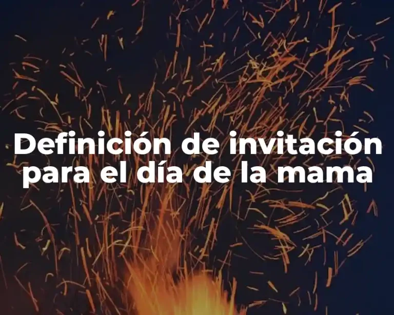 Definición de invitación para el día de la mama
