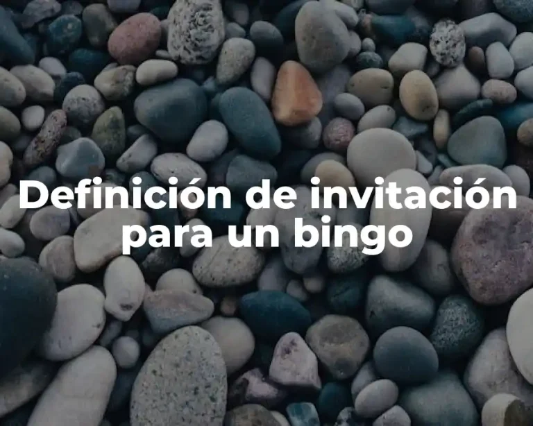 Definición de invitación para un bingo