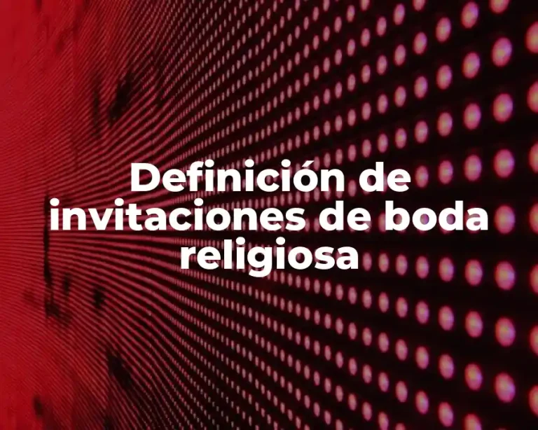 Definición de invitaciones de boda religiosa