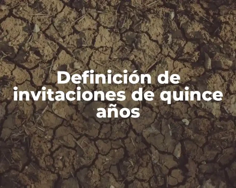 Definición de invitaciones de quince años