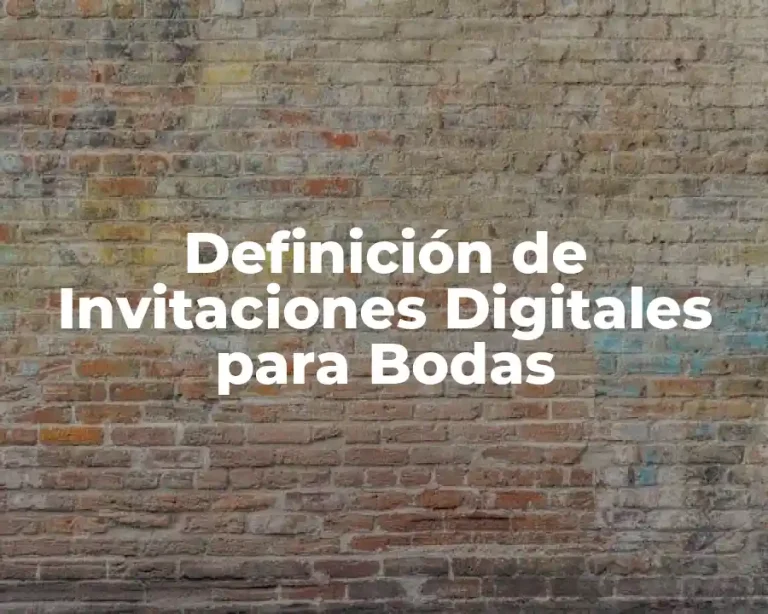 Definición de Invitaciones Digitales para Bodas