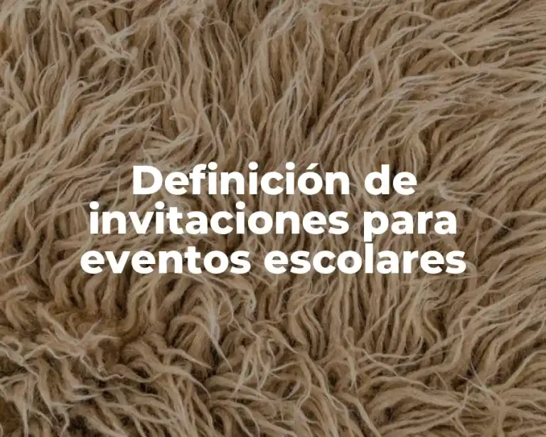 Definición de invitaciones para eventos escolares