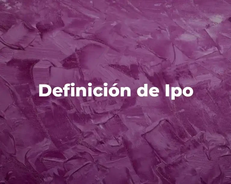 Definición de Ipo
