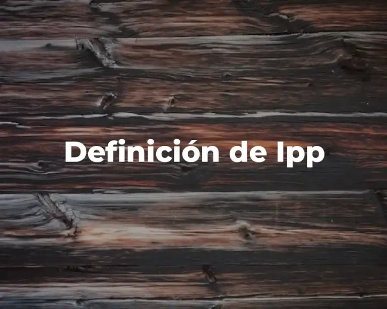 Definición de Ipp