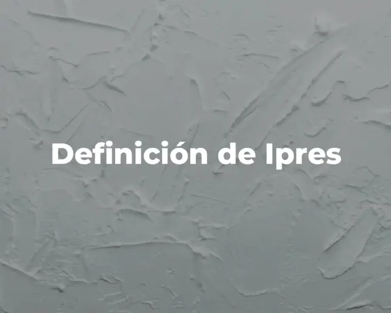 Definición de Ipres