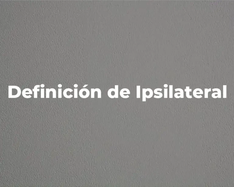 Definición de Ipsilateral
