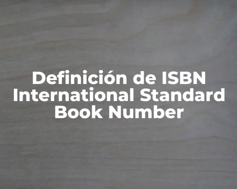 Definición de ISBN International Standard Book Number
