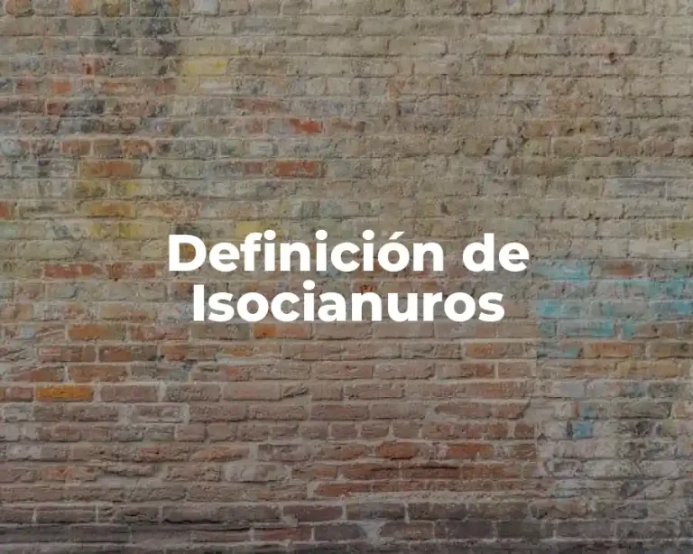 Definición de Isocianuros