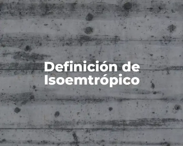 Definición de Isoemtrópico