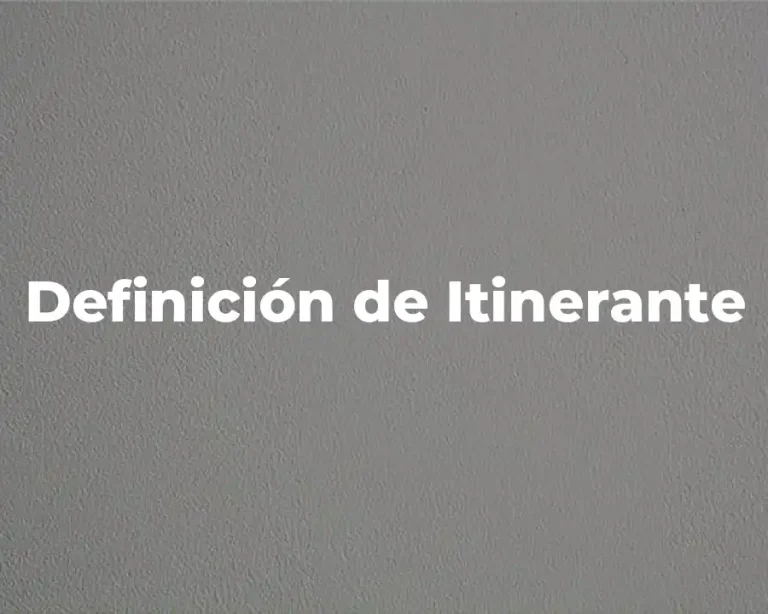 Definición de Itinerante