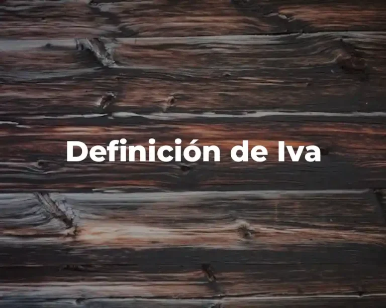 Definición de Iva
