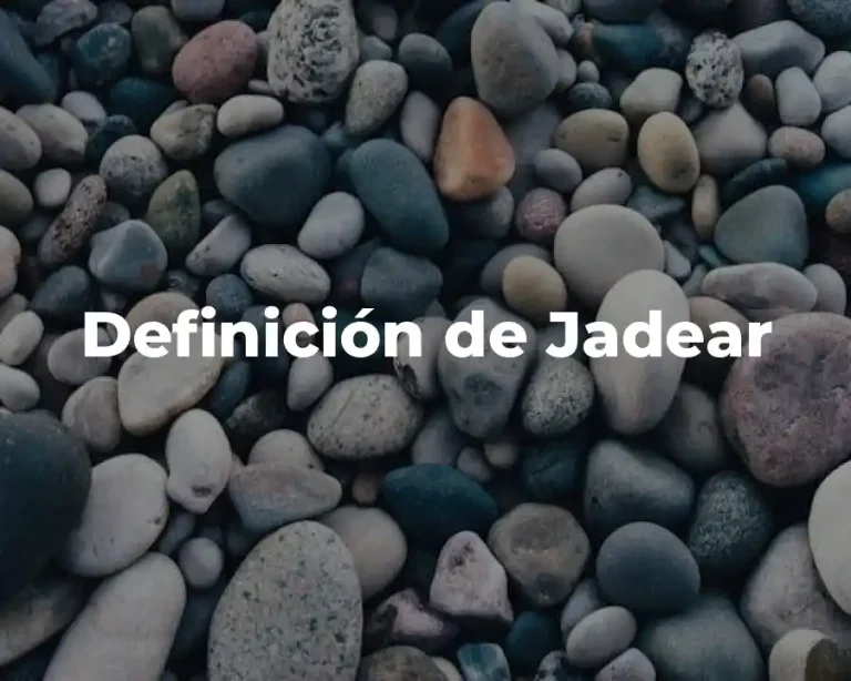 Definición de Jadear