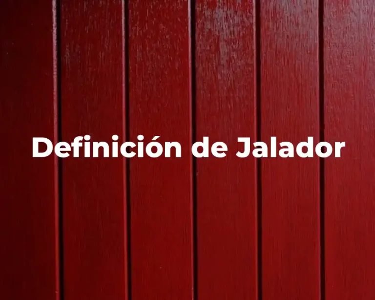 Definición de Jalador