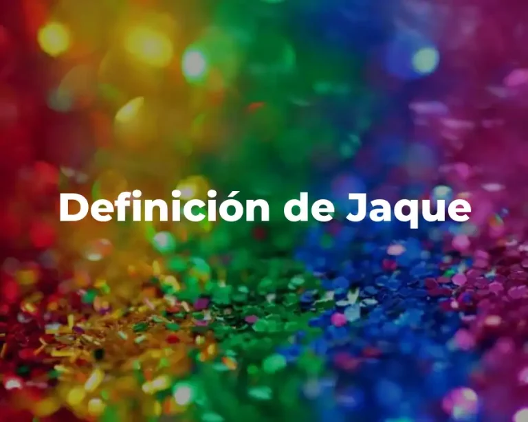 Definición de Jaque