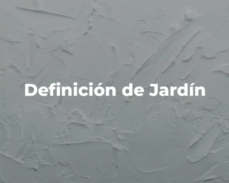 Definición de Jardín