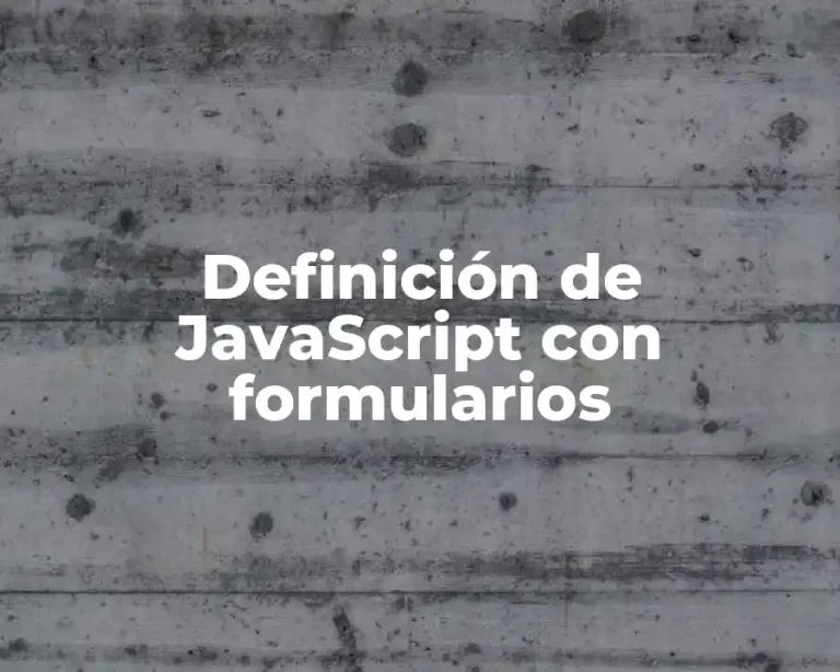 Definición de JavaScript con formularios