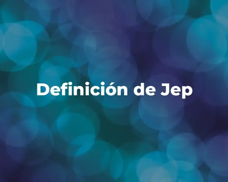 Definición de Jep