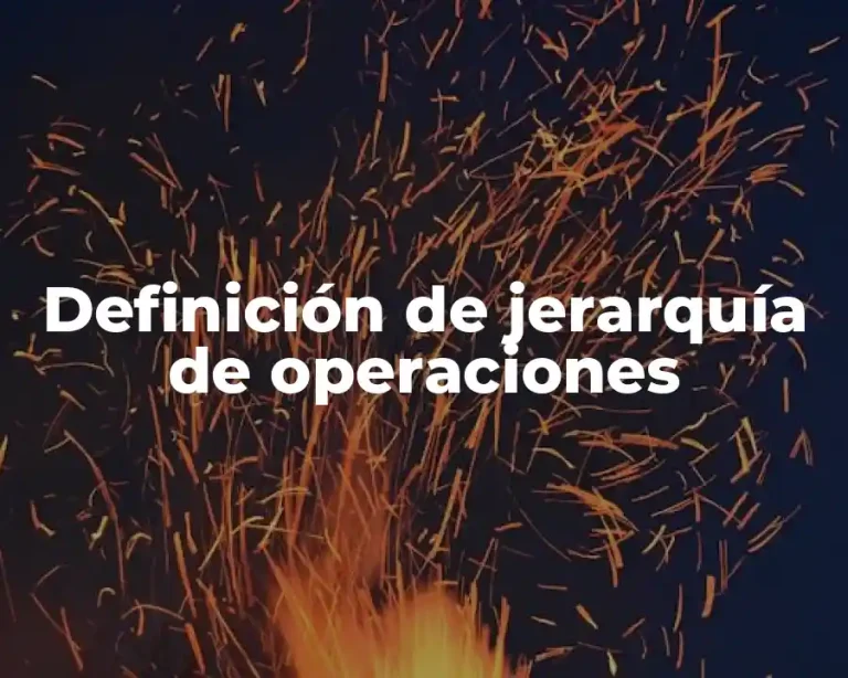Definición de jerarquía de operaciones