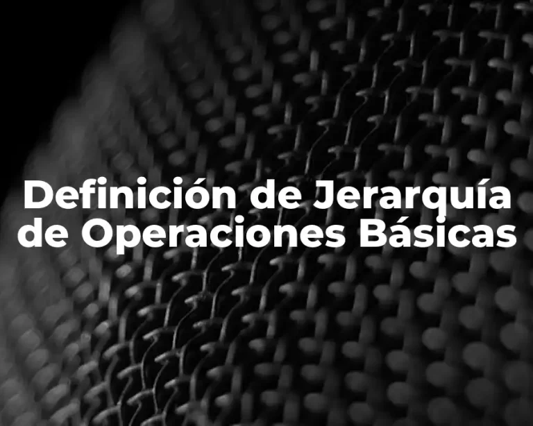 Definición de Jerarquía de Operaciones Básicas