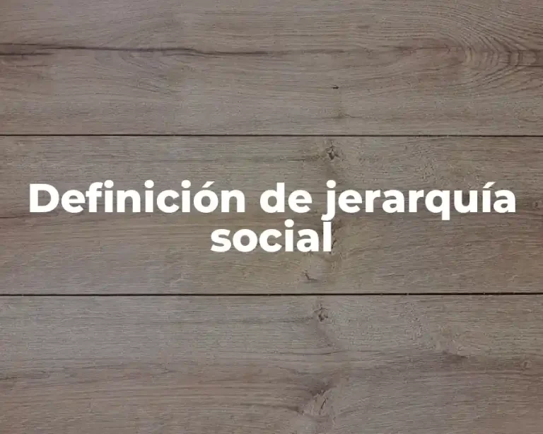 Definición de jerarquía social