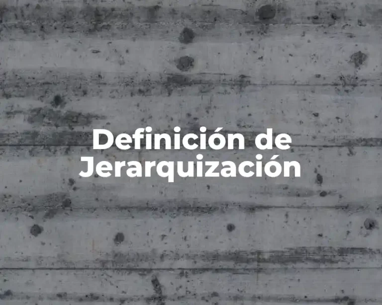 Definición de Jerarquización