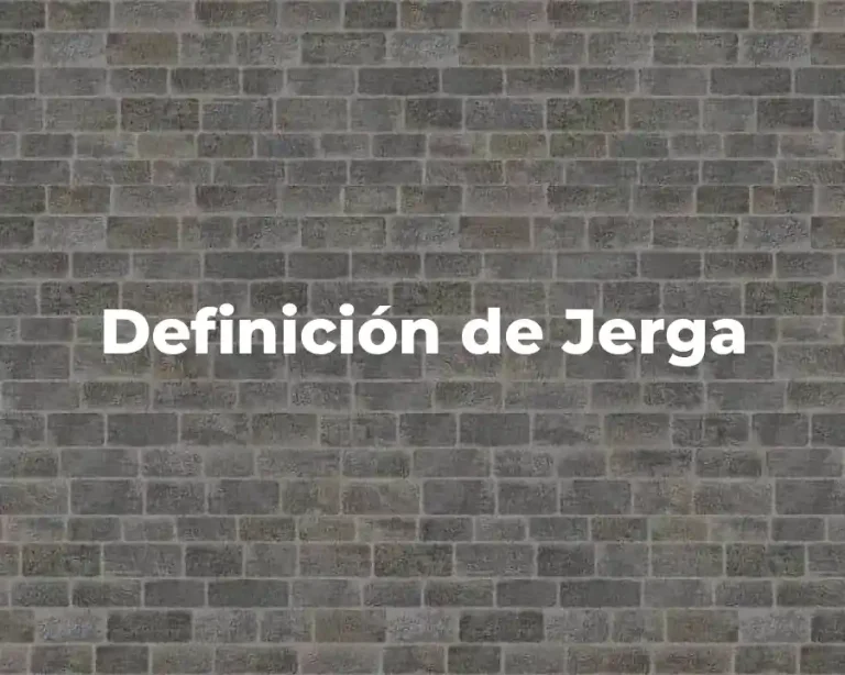 Definición de Jerga