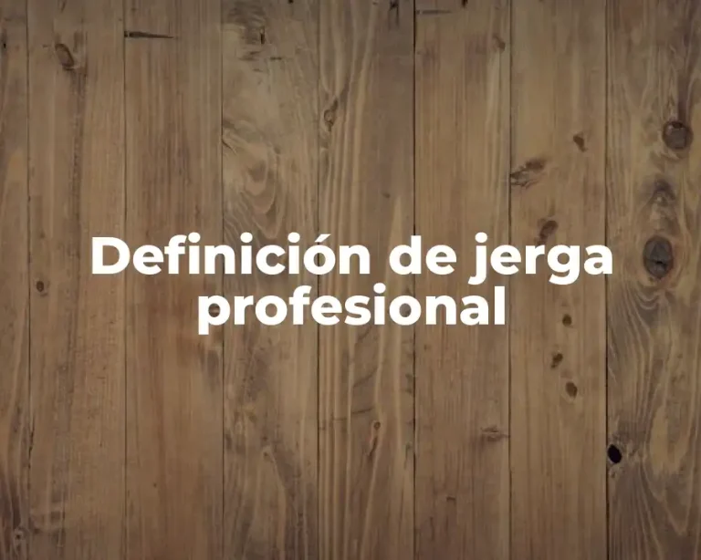 Definición de jerga profesional
