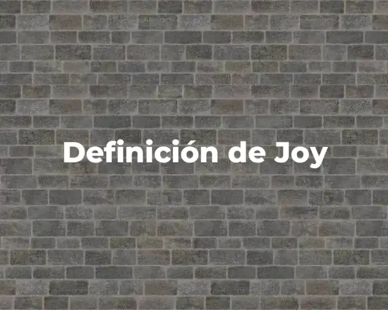 Definición de Joy