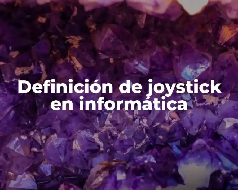 Definición de joystick en informática