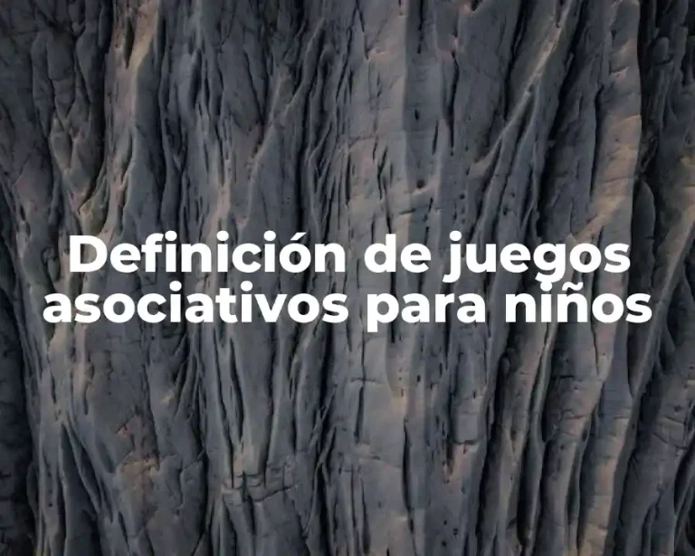 Definición de juegos asociativos para niños