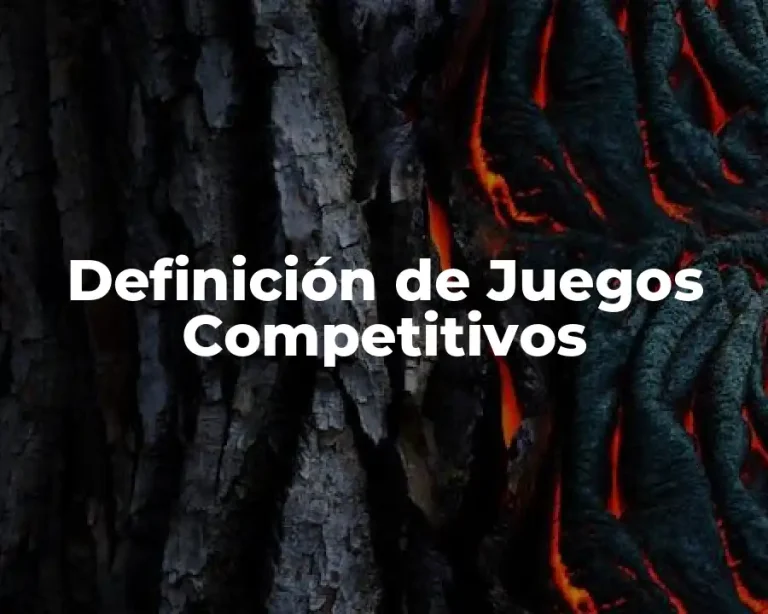 Definición de Juegos Competitivos