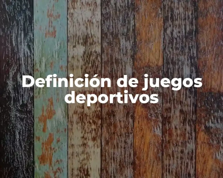 Definición de juegos deportivos