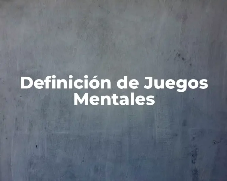 Definición de Juegos Mentales