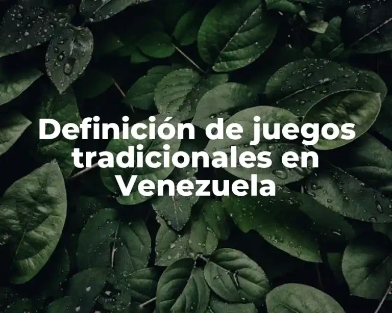 Definición de juegos tradicionales en Venezuela