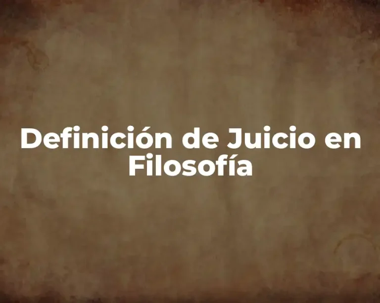 Definición de Juicio en Filosofía