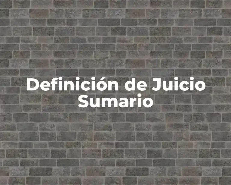 Definición de Juicio Sumario