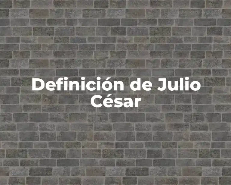 Definición de Julio César