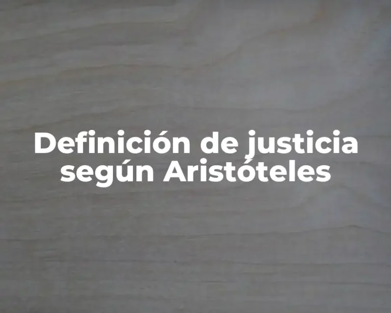 Definición de justicia según Aristóteles