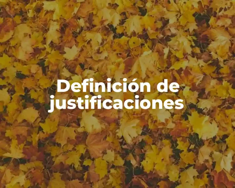 Definición de justificaciones
