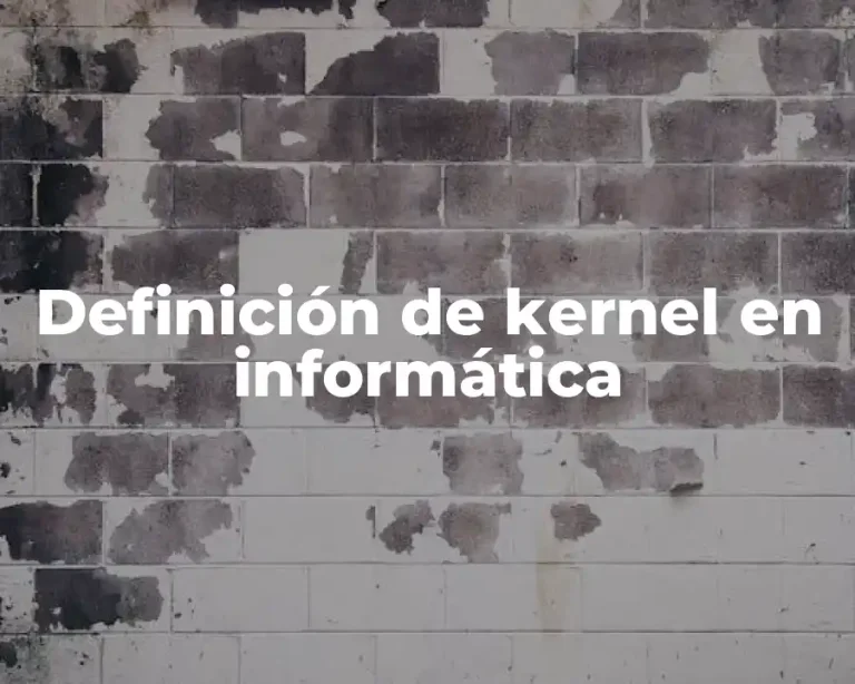 Definición de kernel en informática