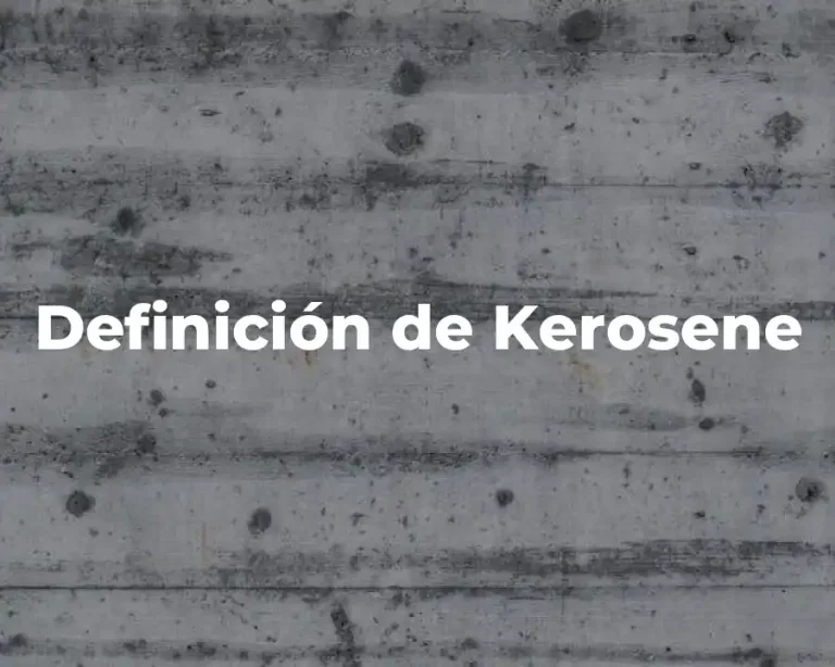Definición de Kerosene