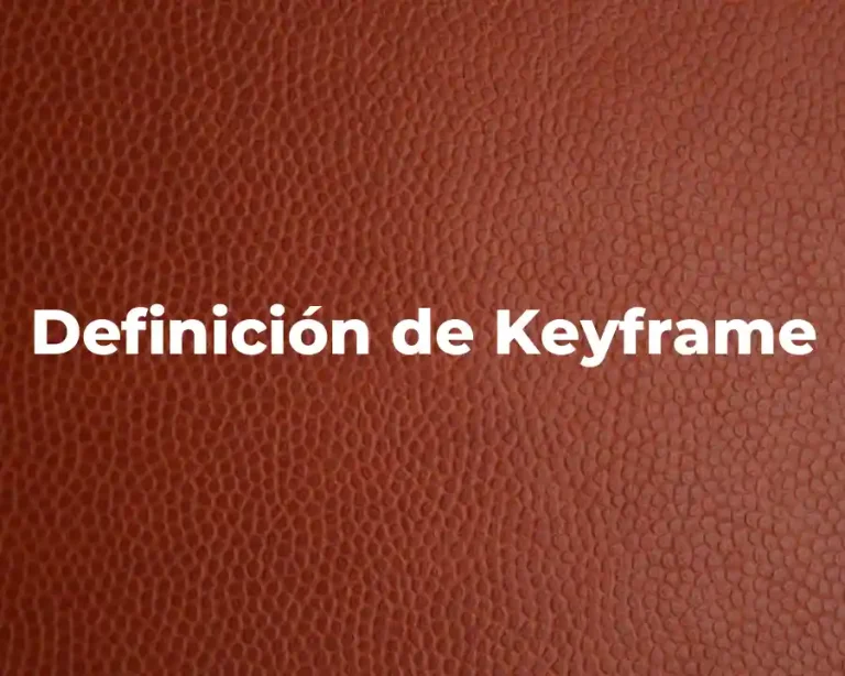Definición de Keyframe